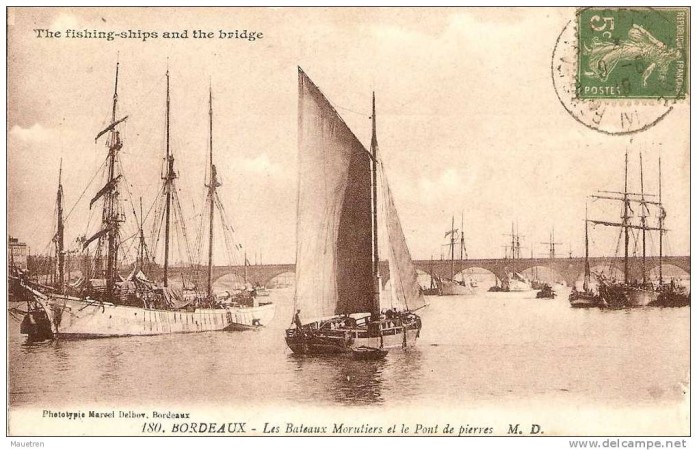 bordeaux les bateaux morutiers et le pont de pierre