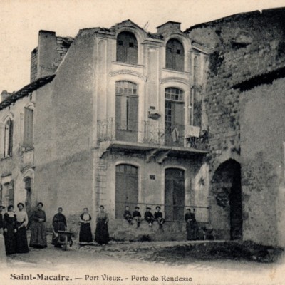 04 CPA Saint Macaire Port vieux et Porte Rendesse