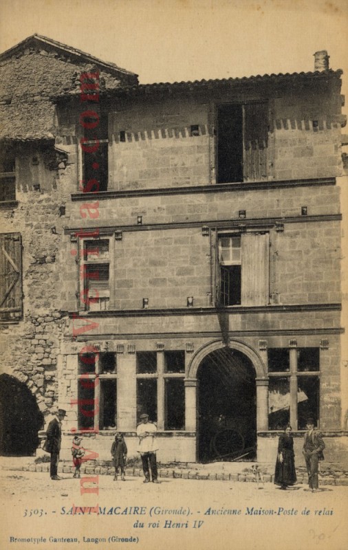 Saint Macaire Ancien Relais de Poste Henri IV 02
