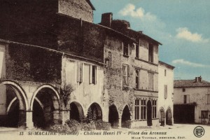 Saint Macaire Chateau Henri IV Place des Arceaux